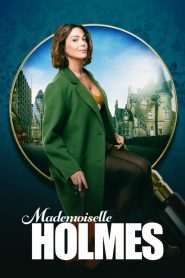 Mademoiselle Holmes 2